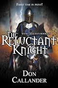 The Reluctant Knight