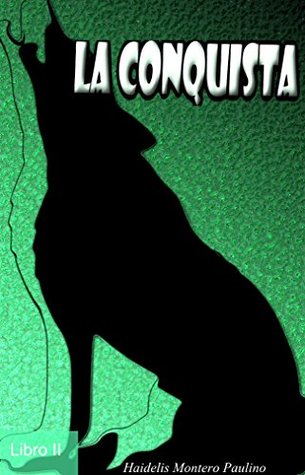 Portada de La Conquista, de Haidelis Montero Paulino