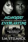 Midnight Everlasting by S.M. Stelmack