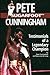 Pete "Sugarfoot" Cunningham: Testimonials of a Legendary Champion
