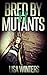 Bred By Mutants II