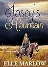 Josey's Mountain by Elle Marlow