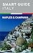 Smart Guide Italy: Naples and Campania