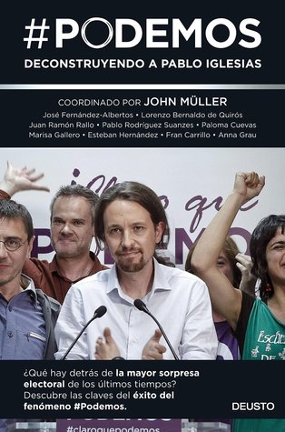 #Podemos: Deconstruyendo a Pablo Iglesias