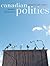Canadian Politics: Democracy and Dissent