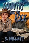Country and the Rock by S. Willett