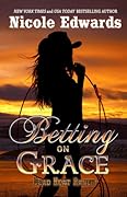 Betting on Grace (Dead Heat Ranch, #1)