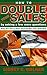 How to Double Your Sales by Asking a Few More Questions by Sidney C. Walker