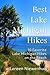 Best Lake Michigan Hikes: 10 Favorite Lake Michigan Hikes on the Beach
