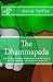 The Dhammapada: Your Guide ...