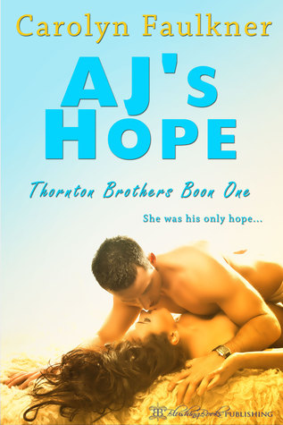 Thornton's Hope (Thornton Brothers, #1)