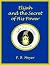 Elijah And The Secret Of His Power by F.B. Meyer Elijah And The Secret Of His Power by F.B. Meyer