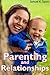 Parenting and Relationships