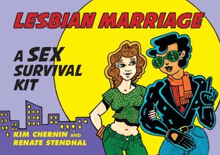 Lesbian Marriage: A Love & Sex Forever Kit (Kindle Edition)
