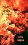 Payday at the Triangle by Ruth Daigon