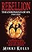 Rebellion: The Chronicles o...