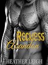 Reckless Abandon (Condemned Angels MC, #3) Reckless Abandon (Condemned Angels MC, #3)