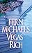 Vegas Rich by Fern Michaels