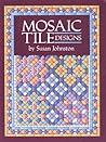Mosaic Tile Designs (Colouring Books) Mosaic Tile Designs (Colouring Books)