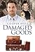 Damaged Goods