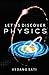 Let us Discover Physics: Ap...