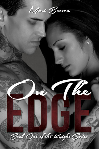 On the Edge (Knight, #1)