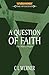 A Question of Faith