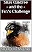 The Fox's Challenge (Silas Oaktree Series Book 1)