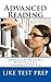 Advanced Reading by Like Test Prep
