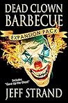 Dead Clown Barbec...