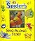 Miss Spider's Sunny Patch Friends: Sing-Along Story