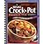 Rival Crock Pot Stoneware Slow Cooker: Slow Cooker Favorites