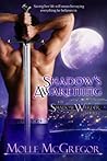 Shadow's Awakening by Molle McGregor Shadow's Awakening by Molle McGregor