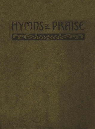 Hymns of Praise (Hardcover)