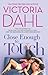 Close Enough To Touch (Jackson, #1)