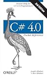 C# 4.0 Pocket Ref...