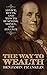The Way to Wealth: Advice, Hints, and Tips on Business, Money, and Finance