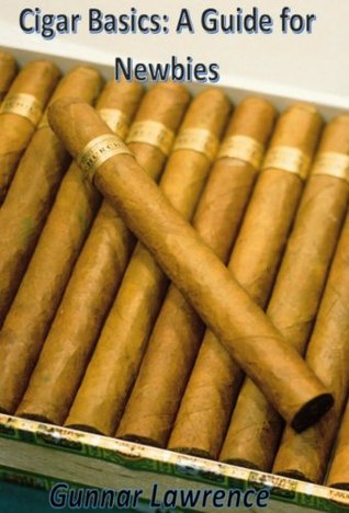 Cigar Basics: A Guide for Newbies