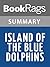 Summary & Study Guide Island of the Blue Dolphins by Scott O'Dell
