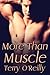 More Than Muscle