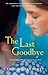 The Last Goodbye by Caroline Finnerty