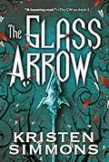 The Glass Arrow 