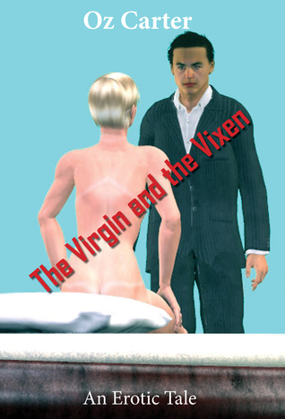 The Virgin and the Vixen