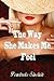 The Way She Makes Me Feel