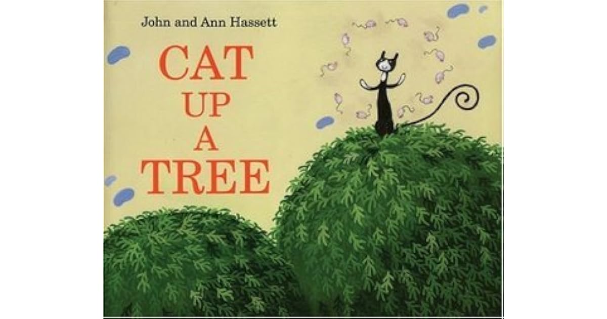 Cat Up a Tree by Ann Hassett