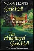 Gad's Hall / The Haunting of Gad's Hall