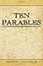 Ten Parables
