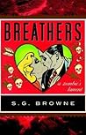 Breathers by S.G. Browne