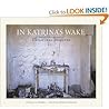 In Katrina's Wake by Susan Zakin