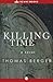 Killing Time: A Novel
